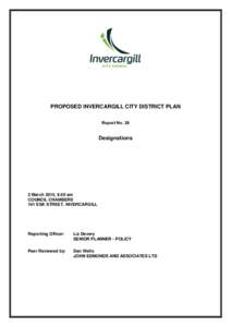 PROPOSED INVERCARGILL CITY DISTRICT PLAN Report No. 28 Designations  2 March 2015, 9.00 am
