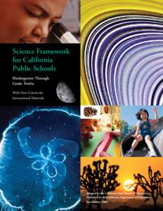 Science Framework for California Public Schools Kindergarten Through Grade Twelve With New Criteria for