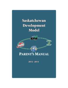 Minor ice hockey / Brayden Schenn / Luke Schenn / Western Hockey League / Hockey Manitoba / Hockey Canada / Sport in Saskatchewan / Jaden Schwartz / National Hockey League / Jarret Stoll / Jared Cowen