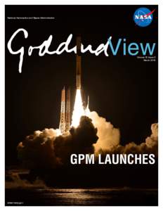 National Aeronautics and Space Administration  Volume 10 Issue 3 March[removed]GPM Launches