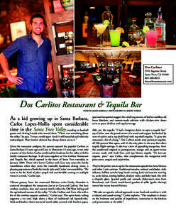 Dos Carlitos 3544 Sagunto Street Santa Ynez, CA0033 doscarlitosrestaurant.com