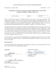 April 24, 2013 Board agenda item: Amendment to Water Service Agreement with Cherry Creek Valley