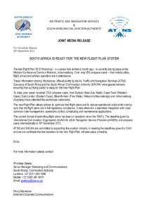 AIR TRAFFIC AND NAVIGATION SERVICES & SOUTH AFRICAN CIVIL AVIATION AUTHORITY JOINT MEDIA RELEASE For Immediate Release