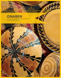 ##### ONABEN Our Native American Business Network ANNUAL REPORT 2013
