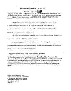 IN THE SUPREME COURT OF TEXAS Misc, Docket NoORDER OF THE COURT APPROVING RULES AND PROCEDURES GOVERNING THE ADMINISTRATION OF THE BASIC CIVIL LEGAL SERVICES PROGRAM, INCLUDING THE DISTRIBUTION OF AND SANCTION