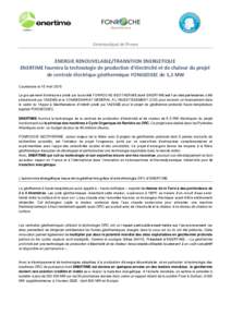 Communiqué de Presse  ENERGIE RENOUVELABLE/TRANSITION ENERGETIQUE ENERTIME fournira la technologie de production d’électricité et de chaleur du projet de centrale électrique géothermique FONGEOSEC de 5,5 MW Courbe