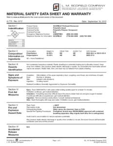 L. M. SCOFIELD COMPANY 6533 BANDINI BLVD., LOS ANGELES, CALIFORNIASCOFIELD RD., DOUGLASVILLE, GEORGIAMATERIAL SAFETY DATA SHEET AND WARRANTY Refer to www.scofield.com for the most current version of th