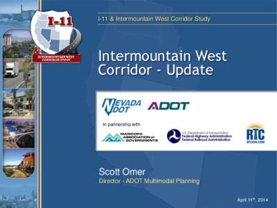 I-11 Intermountain West Update, April 11, 2014