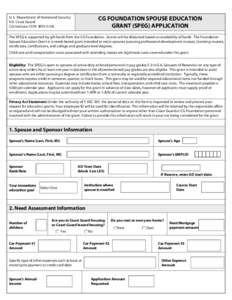 CG FOUNDATION SPOUSE EDUCATION GRANT (SPEG) APPLICATION U. S. Department of Homeland Security U.S. Coast Guard CG Institute[removed]REV 3/14)