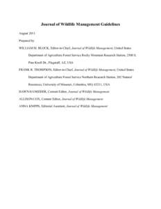 Journal of Wildlife Management Guidelines August 2011 Prepared by WILLIAM M. BLOCK, Editor-in-Chief, Journal of Wildlife Management, United States Department of Agriculture Forest Service Rocky Mountain Research Station,