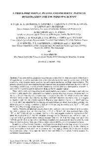 A THREE-DIMENSIONAL PLASMA AND ENERGETIC PARTICLE INVESTIGATION FOR THE WIND SPACECRAFT R. R LIN, K. A. A N D E R S O N , S. A S H F O R D , C. C A R L S O N , D. CURTIS, R. E R G U N , D. L A R S O N and J. M c F A D D 