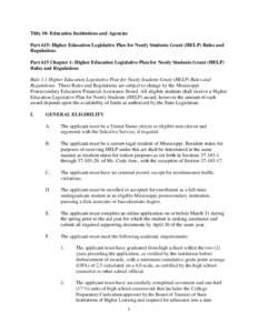 Title 10: Education Institutions and Agencies Part 615: Higher Education Legislative Plan for Needy Students Grant (HELP) Rules and Regulations Part 615 Chapter 1: Higher Education Legislative Plan for Needy Students Gra