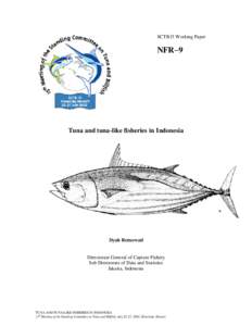 SCTB15 Working Paper  NFR−9 Tuna and tuna-like fisheries in Indonesia