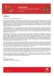 Newsletter of the Embassy of Switzerland to Indonesia December 2013 Editorial Dear fellow citizens, Ladies and Gentlemen