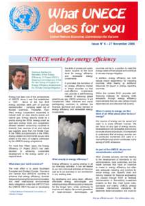 What UNECE does for you United Nations Economic Commission for Europe Issue N° 6 – 27 November 2006