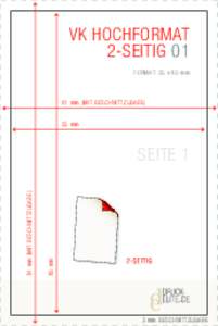VK HOCHFORMAT 2-SEITIG 01 FORMAT: 55 x 85 mm 61 mm (MIT BESCHNITTZUGABE) 55 mm
