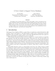 A User’s Guide to Support Vector Machines Asa Ben-Hur Department of Computer Science Colorado State University  Jason Weston