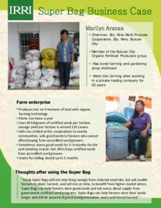 Super Bag Business Case Marilyn Aranas • Chairman, Sto. Nino Multi-Purpose Cooperative, Sto. Nino, Butuan City • Member of the Butuan City