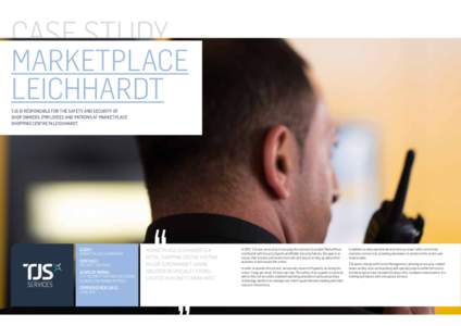 CASE STUDY  MarketPlace LeichHardt  TJS is responsible for the safety and security of