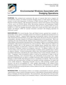 Technical Note DOER-E2 December 1998 Environmental Windows Associated with Dredging Operations PURPOSE: This technical note summarizes the types of concerns that lead to requests for