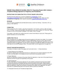 GRAND CHALLENGES IN GLOBAL HEALTH: Preventing Preterm Birth initiative – A Systems Biology Approach to Pregnancy and Prematurity INSTRUCTIONS FOR COMPLETING THE LETTER OF INQUIRY APPLICATION This document will instruct