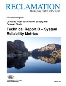 February 2012 Update  Colorado River Basin Water Supply and Demand Study  Technical Report D – System