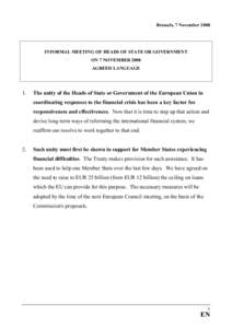 Brussels, 7 ovember[removed]IFORMAL MEETIG OF HEADS OF STATE OR GOVERMET O 7 OVEMBER 2008 AGREED LAGUAGE