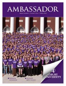 Asbury University | Volume 37, No. 1 | Spring[removed]Expanding our mission  an asbury