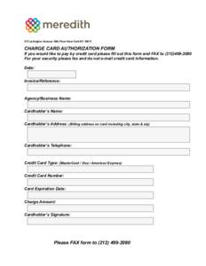 375 Lexington Avenue 10th Floor New York NYCHARGE CARD AUTHORIZATION FORM If you would like to pay by credit card please fill out this form and FAX toFor your security please fax and do not e-mail 