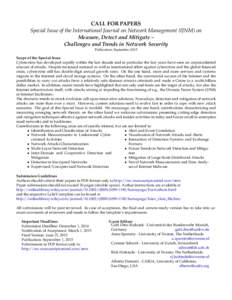CALL FOR PAPERS Special Issue of the International Journal on Network Management (IJNM) on Measure, Detect and Mitigate – Challenges and Trends in Network Security Publication: September 2015