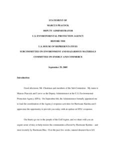 EPA: OCIR: STATEMENT OF MARCUS PEACOCK DEPUTY ADMINISTRATOR U.S. ENVIRONMENTAL PROTECTION AGENCY BEFORE THE U.S. HOUSE OF REPRESENTATIVES SUBCOMMITTEE ON ENVIRONMENT AND HAZARDOUS MATERIALS COMMITTEE ON ENERGY AND COMMER