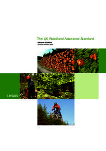 The UK Woodland Assurance Standard Second Edition (Amended NovemberUKWAS