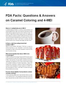 Health / Caramel color / 4-Methylimidazole / Caramel / Food and Drug Administration / Food safety / Food colorings / Food and drink / Food industry