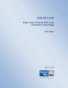 P age |1  COUNT US IN King County’s Point-In-Time Count of Homeless Young People