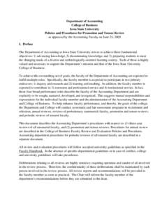 Department of Accounting College of Business Iowa State University Policies and Procedures for Promotion and Tenure Review as approved by the Accounting Faculty on June 24, 2009 I. Preface