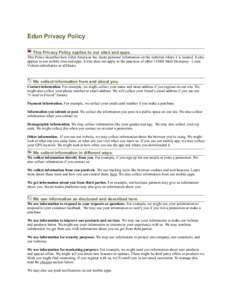 Edun Privacy Policy  ! This Privacy Policy applies to our sites and apps. !