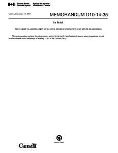 Ottawa, December 15, 2004  MEMORANDUM D10[removed]In Brief  THE TARIFF CLASSIFICATION OF SAUCES, MIXED CONDIMENTS AND MIXED SEASONINGS