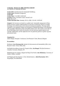 3. Saturday, February 16, 2008, 8:30 AM to 10:00 AM  Soil Protection for Sustainable Well-Being Session Title: Soil Protection for Sustainable Well-Being Session Type: 90-Minute Symposium