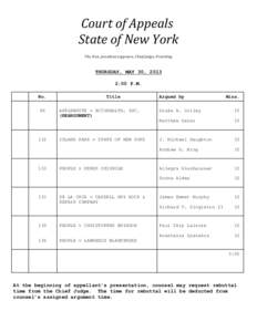 Court of Appeals State of New York The Hon. Jonathan Lippman, Chief Judge, Presiding THURSDAY, MAY 30, 2013 2:00 P.M.