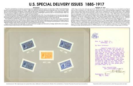 U.S. SPECIAL DELIVERY ISSUESBackground Highlights by Issue  The U.P.U. established a basis for a special service to speedily deliver mail for an extra fee inThe United States