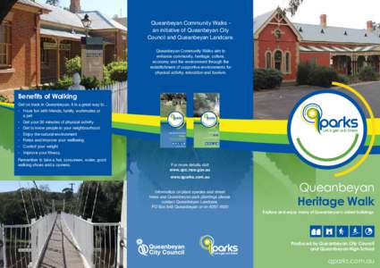 Queanbeyan Community Walks an initiative of Queanbeyan City Council and Queanbeyan Landcare. Queanbeyan Community Walks aim to enhance community, heritage, culture, economy and the environment through the establishment o