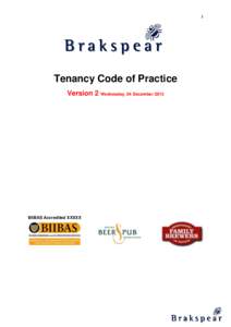 1  Tenancy Code of Practice Version 2 Wednesday, 04 DecemberBIIBAS Accredited XXXXX