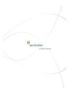A Scientific Overview  Neotame is a versatile new food ingredient that can be used as a