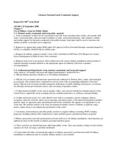 Arkansas National Guard Community Support Request for 106th Army Band AR[removed]September 2000 Chapter 7 Use of Military Assets for Public Affairs 7–1. Musical, aerial, ceremonial, and troop units—general.