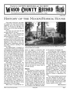 Wasco County Historical Society  Wasco County Record Providing Education and Preservation of the History of Wasco County, Oregon  Rorick House