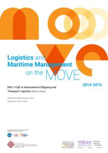 MSc / PgD in International Shipping and Transport Logistics (Mixed-mode) Deﬁnitive Programme Document Programme Code: 44087  TABLE OF CONTENTS