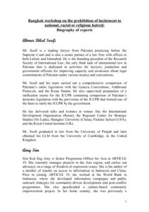 Bangkok workshop on the prohibition of incitement to national, racial or religious hatred: Biography of experts Ahmer Bilal Soofi Mr. Soofi is a leading lawyer from Pakistan practicing before the