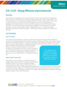 H.R. 2126 – Energy Efficiency Improvement Act Summary H.R. 2126, the Energy Efficiency Improvement Act of 2014, was introduced by Congressmen McKinley (R-W.V.) and Welch (D-Vt.) and successfully passed the House in Mar