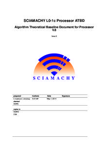 SCIAMACHY L0-1c Processor ATBD Algorithm Theoretical Baseline Document for Processor V.8 Issue 6  prepared