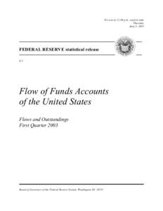For use at 12:00 p.m., eastern time Thursday June 5, 2003 FEDERAL RESERVE statistical release Z.1